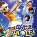 WE LOVE GOLF!